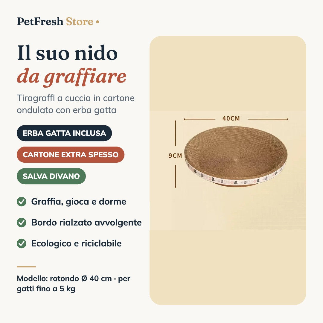 Tiragraffi a cuccia rotondo